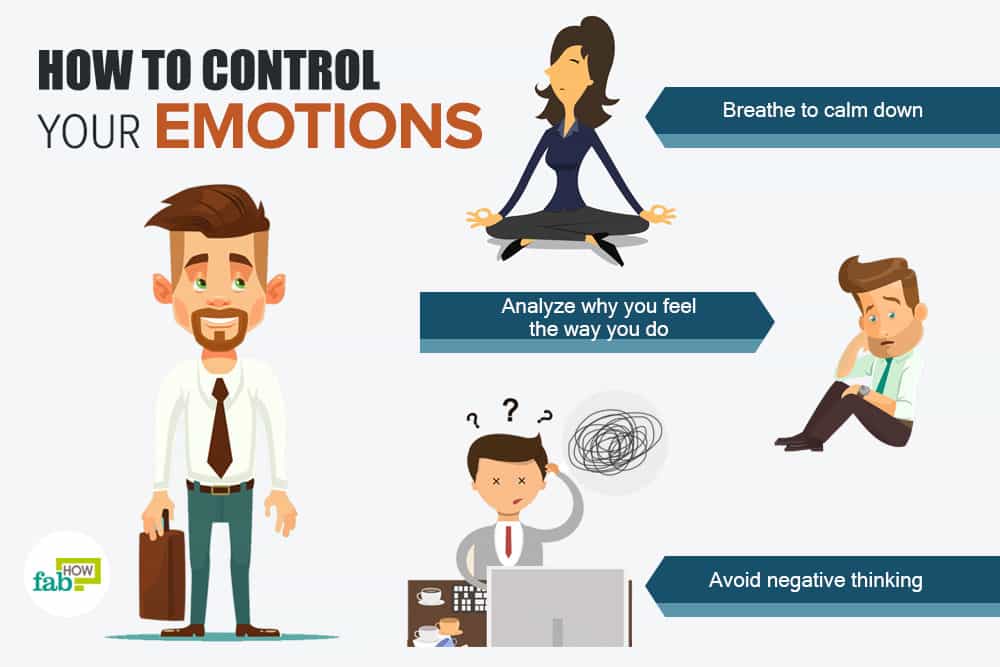 How to control your emotions